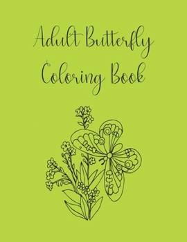 Adult Butterfly Coloring Book: Butterflies