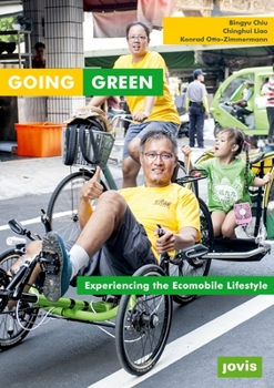 Hardcover Going Green: Experiencing the Ecomobile Lifestyle Book
