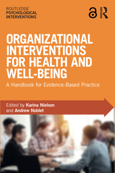 Paperback Organizational Interventions for Health and Well-being: A Handbook for Evidence-Based Practice Book