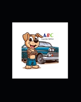 Paperback ABC's Lowrider Edition Book