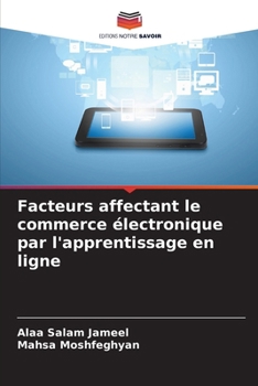 Paperback Facteurs affectant le commerce électronique par l'apprentissage en ligne [French] Book