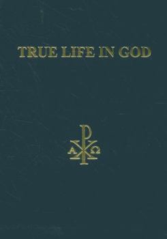 Hardcover True Life in God: Divine Dialogue Book