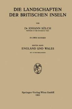 Paperback Die Landschaften Der Britischen Inseln: Erster Band England Und Wales [German] Book