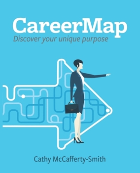 Paperback CareerMap: Discover Your Unique Purpose Book