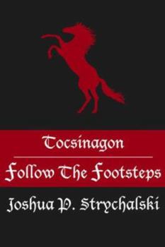Paperback Tocsinagon: Follow The Footsteps Book