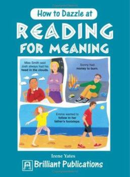 Paperback How to Dazzle at Reading for Meaning Book