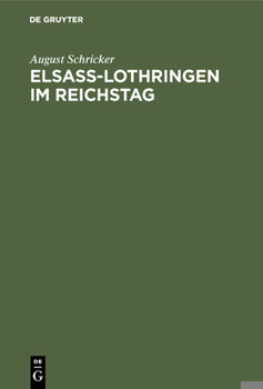 Hardcover Elsass-Lothringen im Reichstag [German] Book
