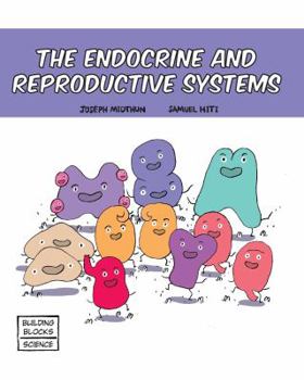 Hardcover The Endocrine and Reproductive Systems Book