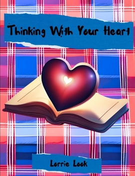 Paperback Thinking With Your Heart Book
