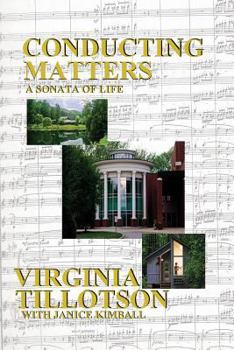 Paperback Conducting Matters, A Sonata of Life Book