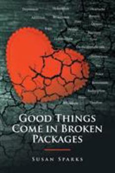 Paperback Good Things Come in Broken Packages Book