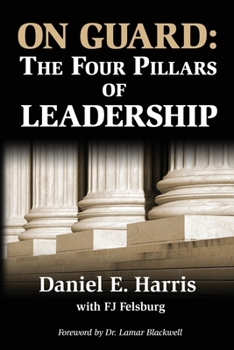 Paperback On Guard: The Four Pillars of Leadership Book