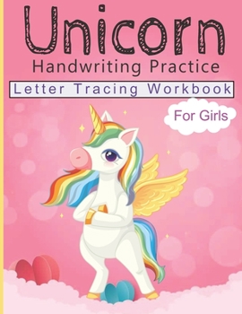 Unicorn handwriting practice Letter tracing workbok for girls:: Big Activity Workbook for Toddlers & Kids, happy toddlerz, kids ages 2-4, merry ... letters colors animals shapes, Colors,Unicorn