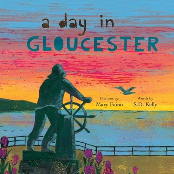 Paperback A Day in Gloucester: Scenes from America's Oldest Seaport Book