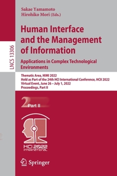 Paperback Human Interface and the Management of Information: Applications in Complex Technological Environments: Thematic Area, Himi 2022, Held as Part of the 2 Book