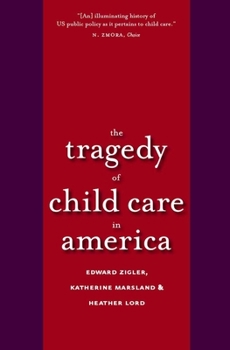 Paperback Tragedy of Child Care in America Book