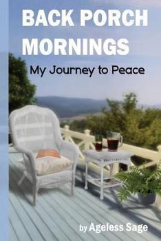 Paperback Back Porch Mornings: My Journey To Peace Book
