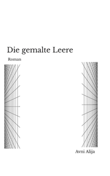 Hardcover Die gemalte Leere: Roman (German Edition) [German] Book