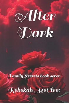Paperback After Dark: Family Secrets book seven Book