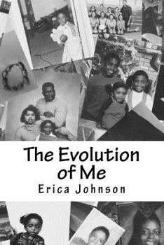 Paperback The Evolution of Me: The Journey of Life Book