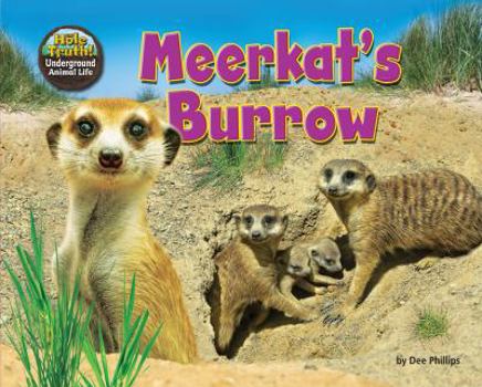 Meerkat's Burrow - Book  of the Hole Truth! Underground Animal Life