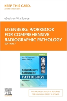 Printed Access Code Workbook for Comprehensive Radiographic Pathology Elsevier eBook on Vitalsource (Retail Access Card): Workbook for Comprehensive Radiographic Patholog Book