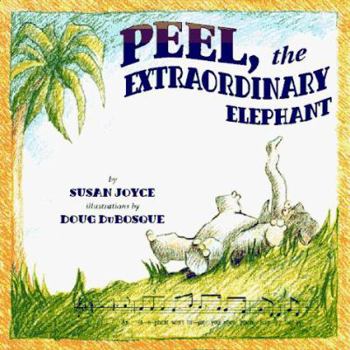 Paperback Peel, the Extraordinary Elephant Book