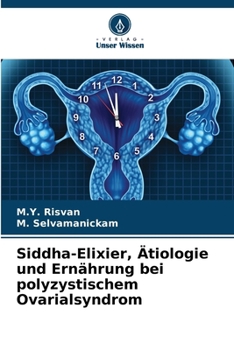 Paperback Siddha-Elixier, Ätiologie und Ernährung bei polyzystischem Ovarialsyndrom [German] Book