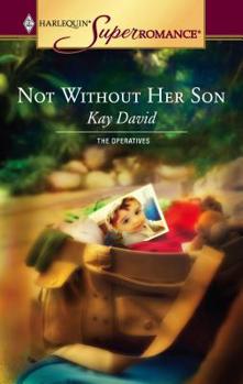 Not Without Her Son - Book #2 of the Operatives