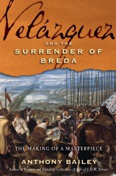 Hardcover Velazquez and the Surrender of Breda: The Making of a Masterpiece Book