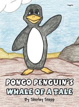 Hardcover Pongo Penquin's Whale of a Tale Book