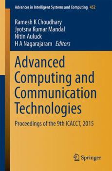Paperback Advanced Computing and Communication Technologies: Proceedings of the 9th Icacct, 2015 Book