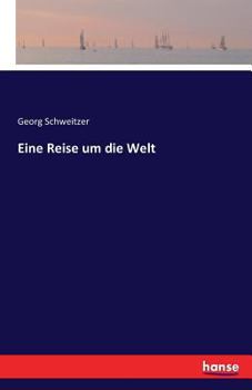 Paperback Eine Reise um die Welt [German] Book