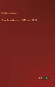 Hardcover Eine Amerikafahrt 1492 und 1892 [German] Book