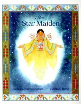 Paperback The Star Maiden: An Ojibway Tale Book