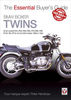 Paperback BMW Boxer Twins: All Air-Cooled R45, R50, R60, R65, R75, R80, R90, R100, Rs, Rt & Ls (Not Gs) Models 1969 to 1994 Book