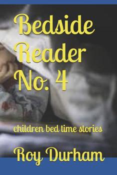 Paperback Bedside Reader No. 4: children bed time stories Book