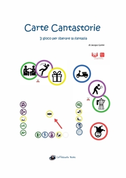 Paperback Carte Cantastorie: Il gioco per liberare la fantasia [Italian] Book