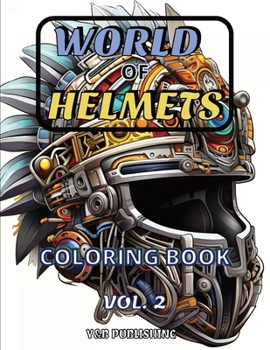 Paperback World of Helmets: Coloring Bool Vol. 2 Book