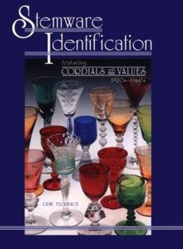 Hardcover Stemware Identification, Featuring--Cordials with Values, 1920s-1960s Book