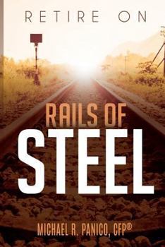 Paperback Retire on Rails of Steel Book