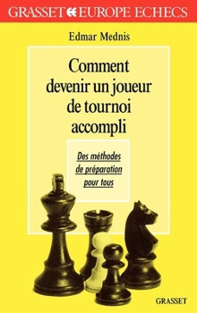 Paperback Comment devenir un joueur de tournoi accompli [French] Book