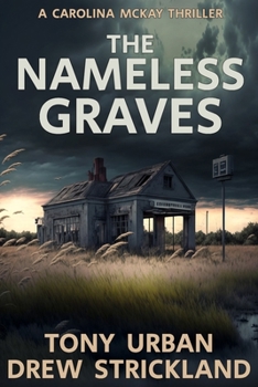 Paperback The Nameless Graves: A Gripping Crime Thriller With A Twist Book