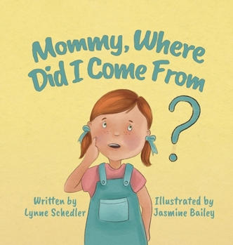 Hardcover Mommy, Where Did I Come From? Book