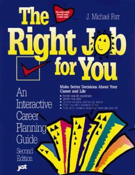 Paperback The Right Job for You: An Interactive Career Planning Guide Book
