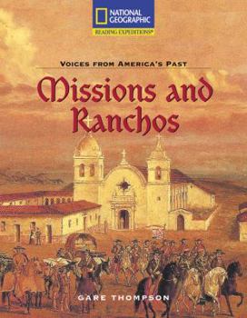 Paperback Reading Expeditions (Social Studies: Voices from America's Past): Missions and Ranchos Book