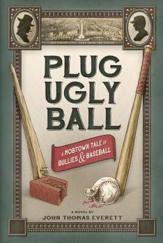 Plug Ugly Ball