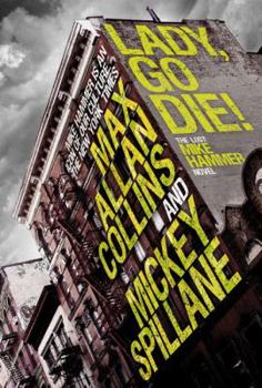 Lady, Go Die! - Book #17 of the Mike Hammer