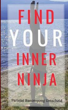 Paperback Find Your Inner Ninja Book