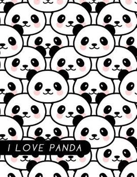 Paperback I Love Panda: Journal (A Composition Book Diary)(8.5 x 11 Jumbo Large size) Book